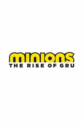 Minions The Rise of Gru 2020 movie poster