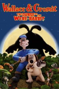 Wallace & Gromit The Curse of the Were-Rabbit 2005 movie poster