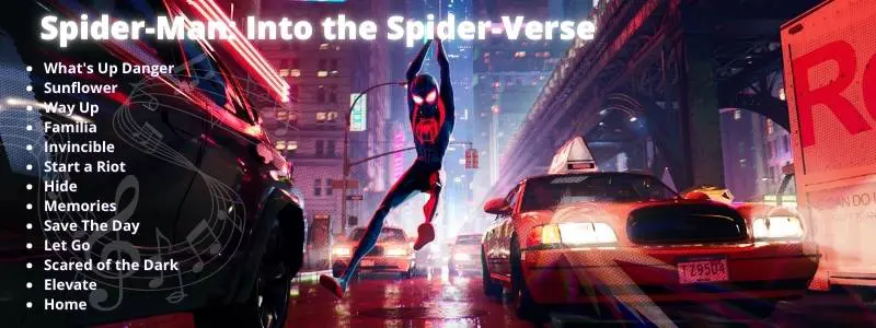 Spider-Man Into the Spider-Verse songs and lyrics