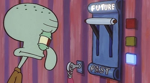 squidward using a time machine to go to the past