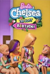 Barbie & Chelsea The Lost Birthday 2021 movie poster