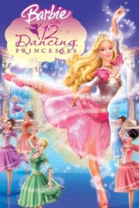Baring in the 12 Dancing Princesses 2006 movie poster