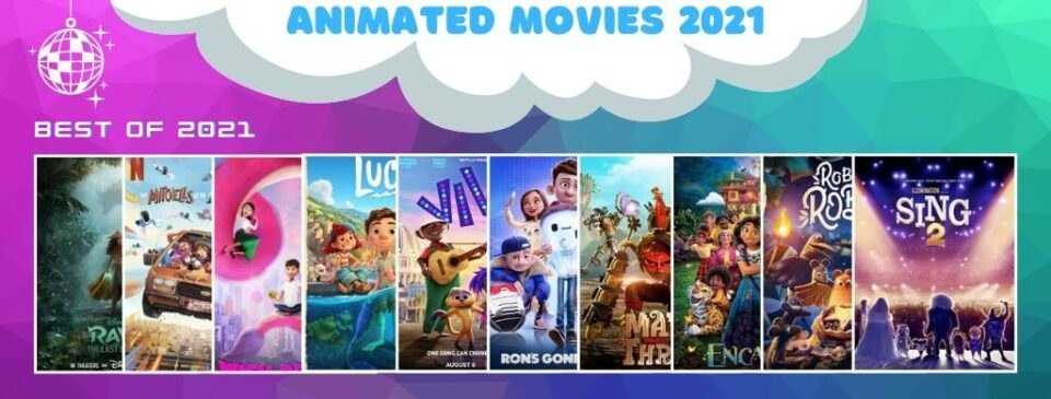 Animated Movies 2021 | Featured Animation