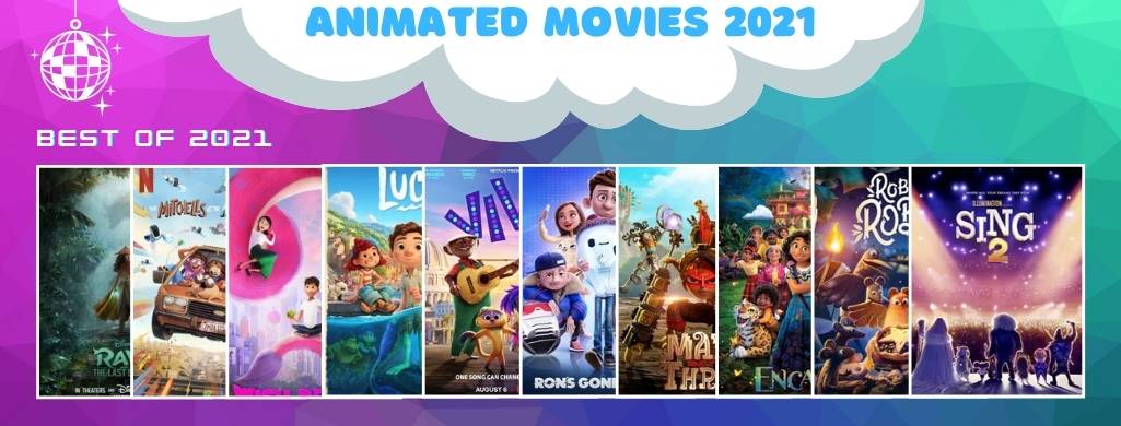 Animated Movies 2021 - Featured Animation