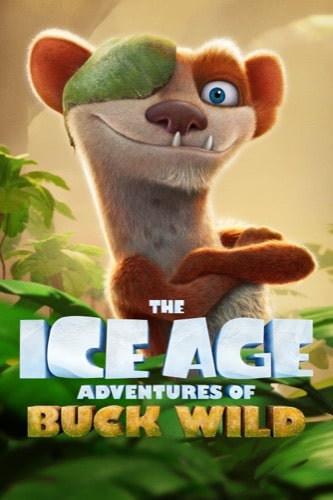 The Ice Age Adventures of Buck Wild 2022 movie poster 2