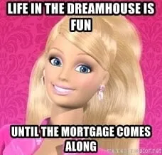 Meme hypotéky Barbie Dreamhouse