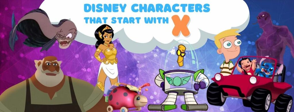 Disney Characters starting with X