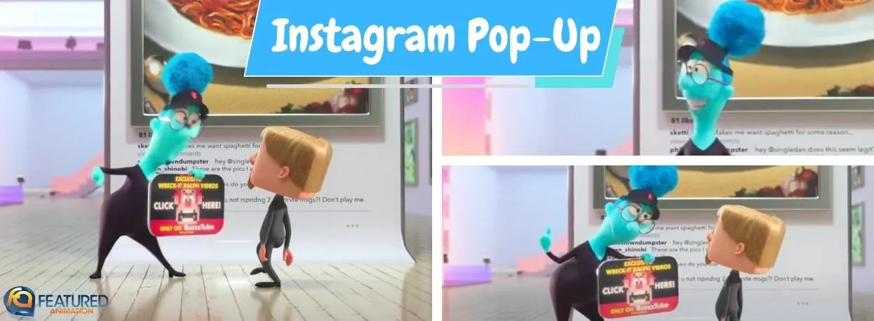 Instagram Pop Up in Ralph Breaks the Internet