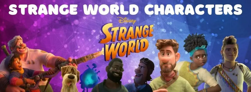 Strange World Characters