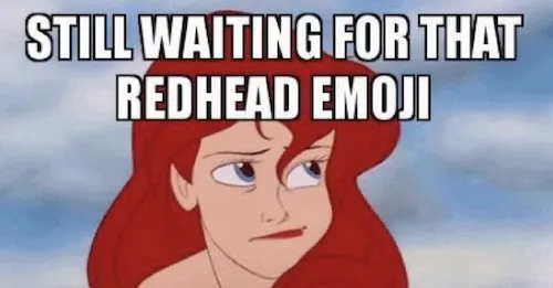 Ariel redhead emoji meme