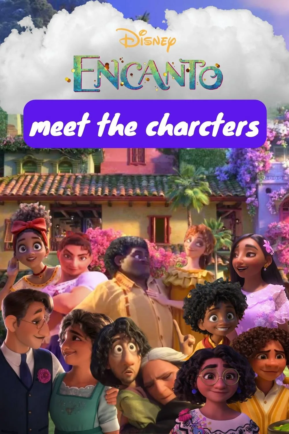 Meet the Encanto Characters