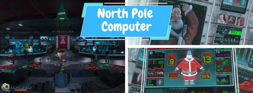 North Pole Computer in Arthur Christmas