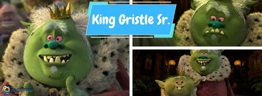 king gristle sr. in trolls