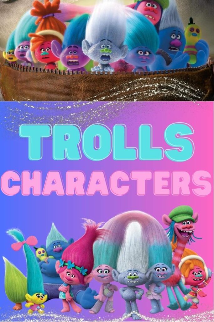 trolls characters from trolls 1, 2, 3
