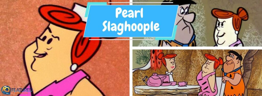 pearl slaghoople in the flintstones cartoon series