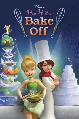 Tinker Bell Pixie Hollow Bake Off movie poster